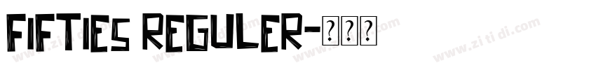 fifties reguler字体转换